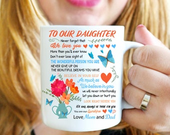 To Our Daughter Coffee Mug: Loving Message Gift