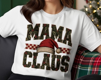 Mama Claus Christmas T-Shirt, Festive Holly Berry Santa Hat Tee