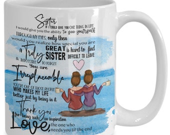 Present for my sister "to my sister" 2 brunettes white 15oz coffee mug