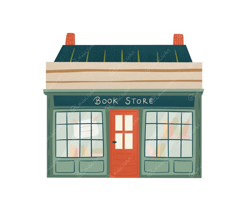 May include: Illustration of a quaint book store with a teal facade, a red door, and large windows. The words "Book Store" are written above the windows. The roof is dark blue with orange chimney stacks.