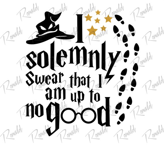 Download Harry Potter Svg I Solemny swear that i am up to no good ...