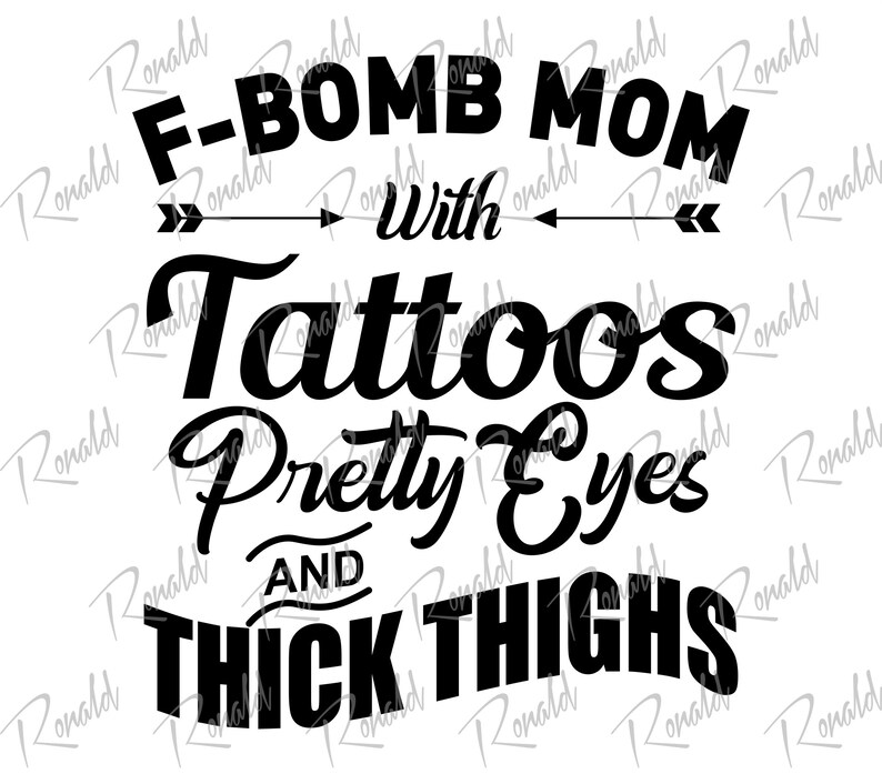 Free Free 200 F Bomb Mom With Tattoos Svg Free SVG PNG EPS DXF File