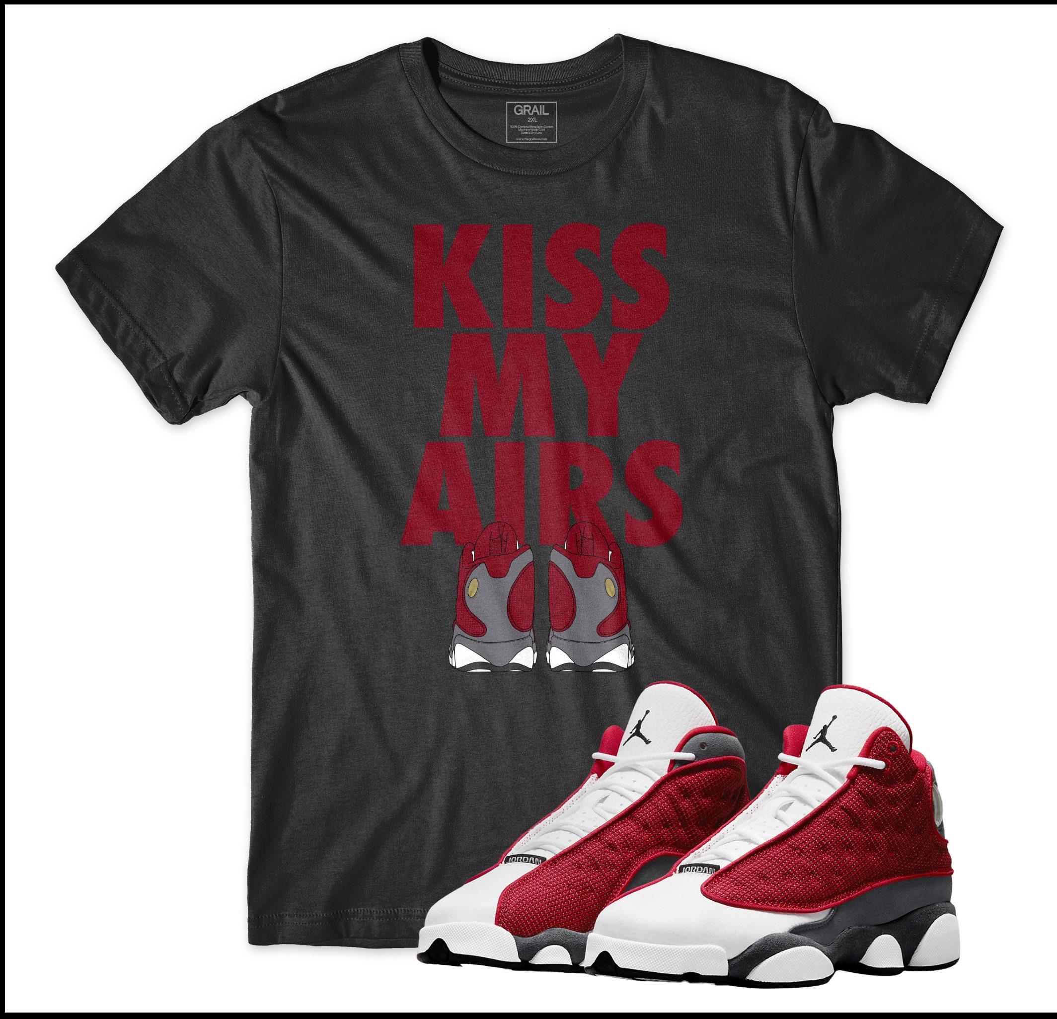 Air Jordan 13 Red Flint I Kiss My Airs Tee AJ13 TShirt Etsy
