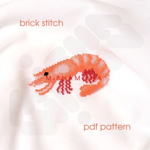 May include: An orange and white beaded shrimp, created using the brick stitch technique, is displayed on a white background. The text "brick stitch" and "pdf pattern" are visible. The shrimp has red accents.