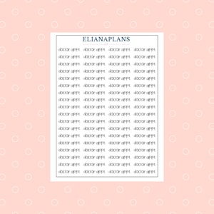 May include: A printable sheet with the text "ELIANAPLANS" and the phrase "doctor appt." repeated multiple times.