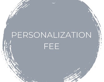 Personalization Fee