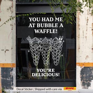 You Hatte A Bubble Waffle Cone Wandaufkleber, Fensteraufkleber für Café, Eisdiele Vinyl Wrap, Dessert Schild für Business Display Promotion