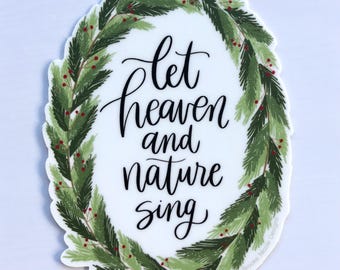 Let Heaven And Nature Sing Christmas Wreath Sticker | Waterproof Vinyl Sticker | Christmas Sticker | Sticker for Water Bottles & Laptops