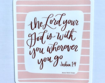 Joshua 1:9 Sticker | Bible Verse Vinyl Sticker | Christian Waterproof Decal | Be Strong and Courageous | Faith-Based Encouragement Sticker
