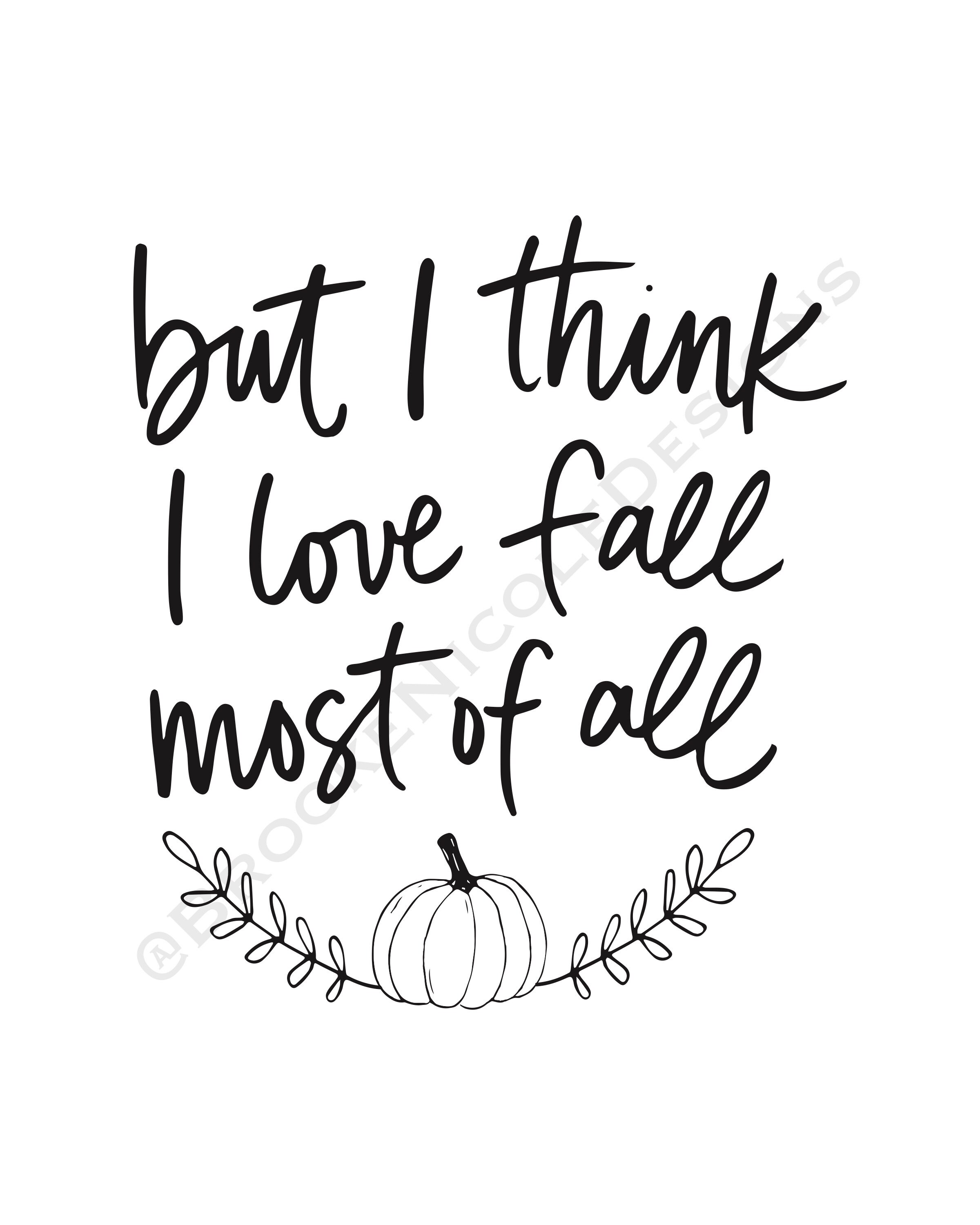 Digital Download I Love Fall Most of All Printable | Etsy