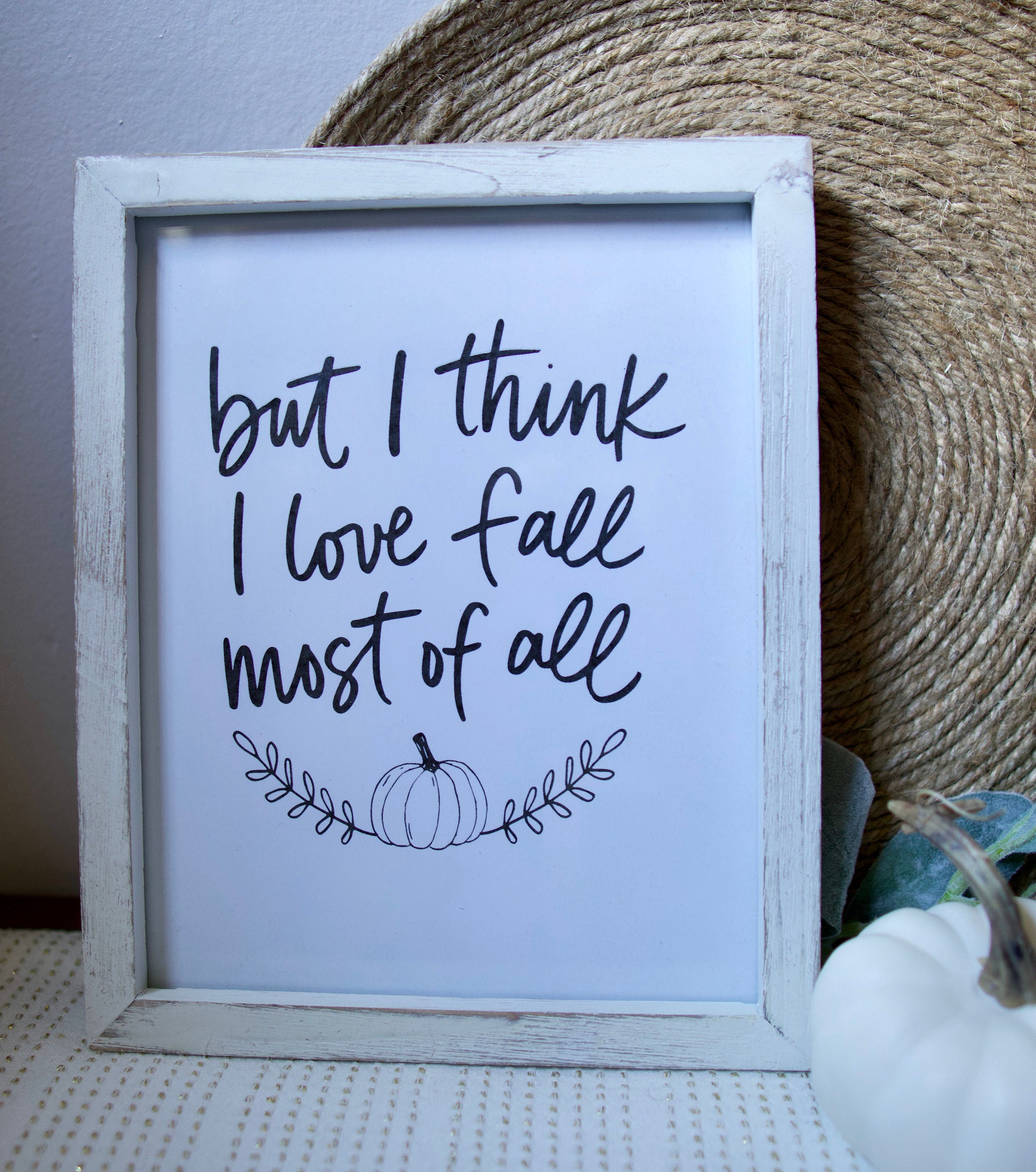 Digital Download I Love Fall Most of All Printable | Etsy