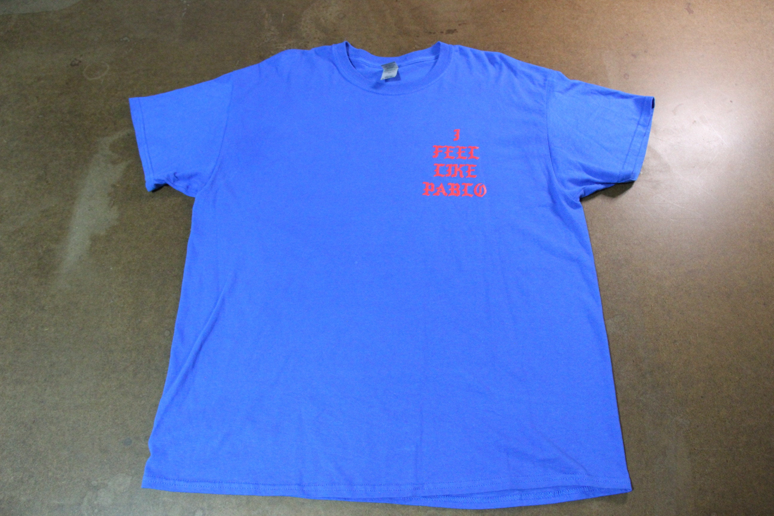 I Feel Like Pablo T Shirt - Etsy