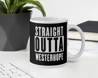 Straight Outta Westerhope - Funny Newcastle upon Tyne Geordie Gift Mug