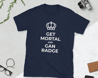Get Mortal en Gan Radge - Funny Newcastle Geordie Short-Sleeve Unisex T-Shirt