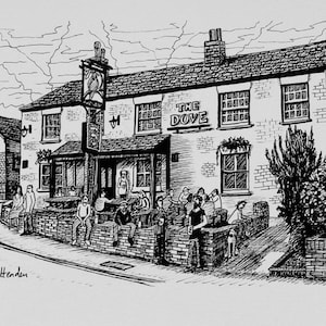 May include: A black and white ink drawing of a pub called "The Dove" with people sitting outside on a brick wall. The pub has a sign with a dove on it.
