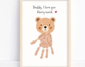 I Love You Beary Much Daddy Handprint Art (Printable), Father's Day, Craft for Kids, Toddlers, Dad Keepsake Birthday Gift, Instant Download