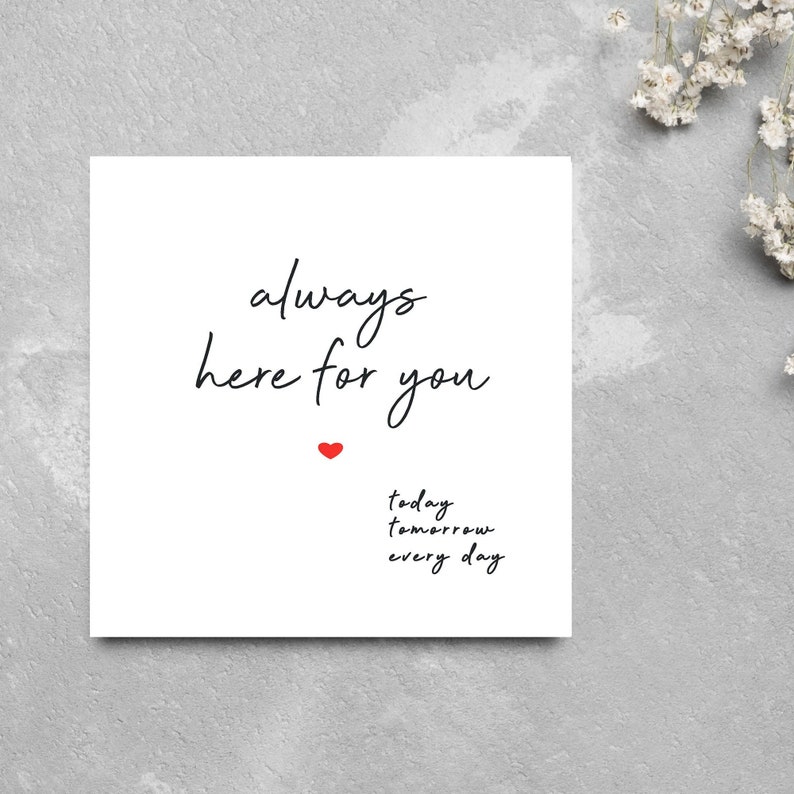 Always Here For You Card Thinking of you Cards Sympathy Card Bereavement Card image 1
