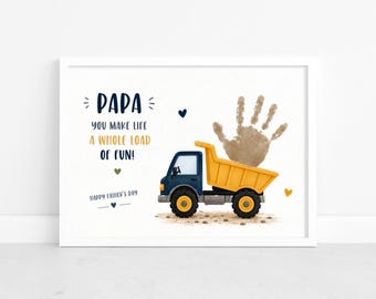Dumper Truck Handprint Art: Papa Father's Day DIY Gift (Printable) Whole Load of fun, Kids Baby Toddler Crafts, Papa Gift, Instant Download