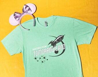 Greetings From Tomorrowland (Green) || Magic Kingdom || Carousel Of Progress || Space Mountain || Disney World || Disneyland || Disney Shirt