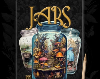 Jars in Wonderland Coloring Book for Adults grayscale - Jars Coloring Book | surreal landscapes Coloring  | whimsical coloring book  |A4|64P