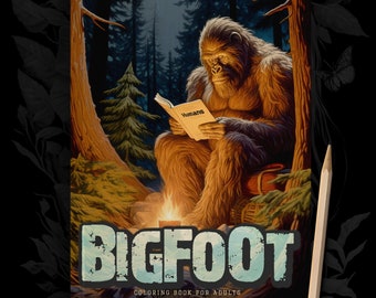 Bigfoot Coloring Book for Adults grayscale funny legends Coloring Book | Fantasy coloring book | Alien UFO grayscale A4 | 60P