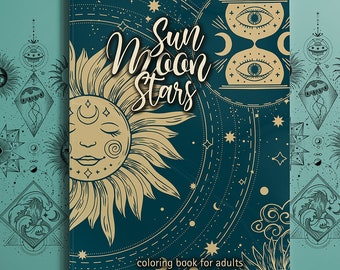 Sun moon stars coloring book for adults | mindfulness inspirational coloring | Consciousness Universe | spirituality 56 p A4 new design!