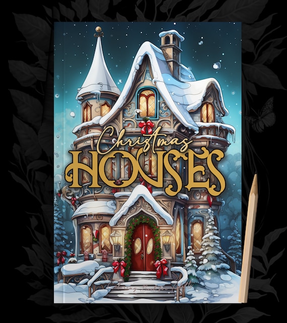 Christmas Houses Coloring Book for Adults Houses Coloring Pages