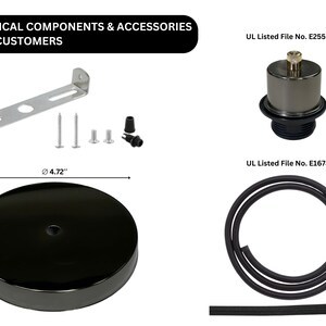 May include: Electrical components and accessories for US/CA customers.  The set includes a black metal ceiling plate, a black wire with a black cord cover, a silver metal ceiling canopy with screws, and a silver metal electrical outlet with a gold screw.  The ceiling plate measures 4.72 inches in diameter.  UL Listed File No. E255576 and UL Listed File No. E167861.