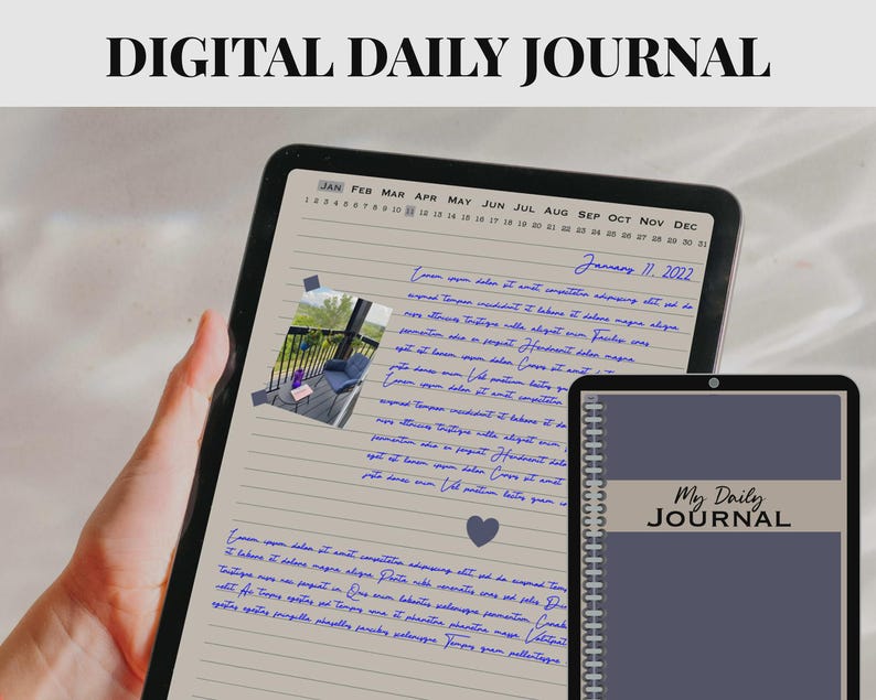 May include: A digital daily journal displayed on two tablet screens. One screen shows a lined page with blue handwritten text, a photo of a balcony, and a heart icon. The other screen shows a cover page with the text My Daily Journal.