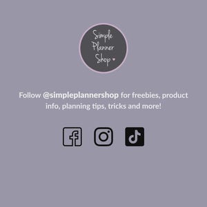 May include: A light purple graphic featuring a circular logo with the text Simple Planner Shop and a small heart. Below, the text reads Follow @simpleplannershop for freebies, product info, planning tips, tricks and more, with Facebook, Instagram, and TikTok icons.