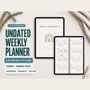 May include: A digital weekly planner displayed on two tablets. The text reads: FULLY HYPERLINKED, UNDATED WEEKLY PLANNER, PLAN YOUR WEEK AT A GLANCE, SUNDAY + MONDAY START, GOODNOTES + NOTABILITY + PDF APPS. The screen shows a rainbow graphic.