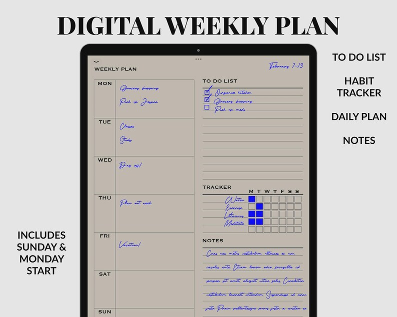 May include: A digital weekly plan template on a tablet screen with a beige background and blue text. It features sections for a weekly schedule, a to-do list with checkboxes, a habit tracker with blue filled squares, and a notes section with lines.