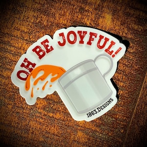 Pegatina de vinilo "Oh Be Joyful" de la Guerra Civil