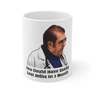 Dr. Now &quot;30lbs&quot; 11oz Mug