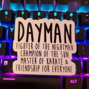 Dayman Vinyl Sticker | It&#39;s Always Sunny in Philadelphia Sticker  | IASIP Sticker, TV Show Stickers, It&#39;s Always Sunny Gift