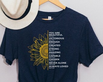 You Are... Sunflower T-Shirt | Christian Bible Verse Sunflower Shirt | Bible Shirt for Women, Gift for Christians