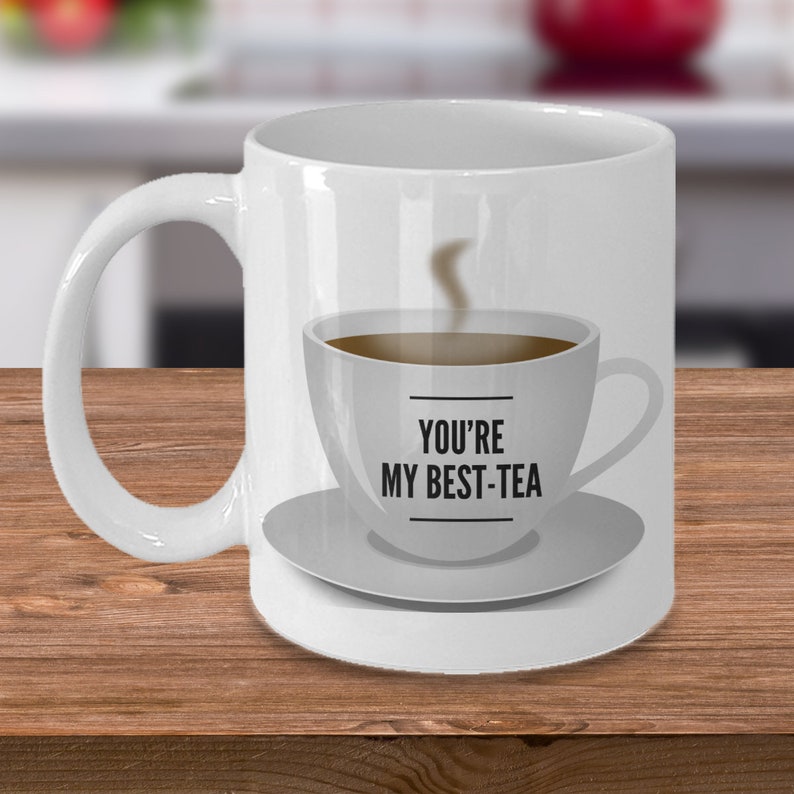 You're My Besttea Mug Best Friend Bff Birthday Girlfriend Etsy