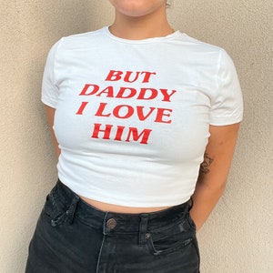 But Daddy I Love Him Harry Styles Inspired Crop Top