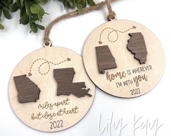 Long Distance Ornament | Personalized Gift | Miles Apart | Home is Where You Are