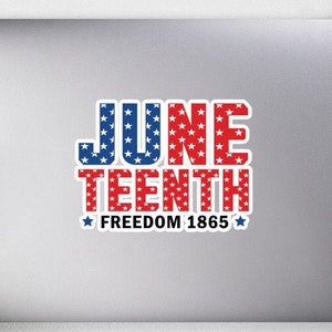 Juneteenth 1865 Sticker, Black Lives Matter Sticker, African American History Sticker, Emancipation Sticker, Liberation, Black Pride Sticker