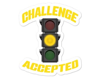 Yellow Stoplight Challenge Accepted Sticker, Funny Stoplight Sticker, Funny Teen Driver Sticker, Gift For Teenager, Funny Driving Sticker