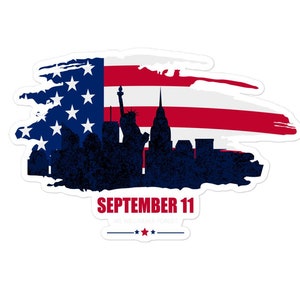 We zullen nooit vergeten Sticker, 9/11 Sticker, 9-11, Amerikaanse vlag, Twin Towers, World Trade Center, Patriot Day 11 september 2001 Sticker