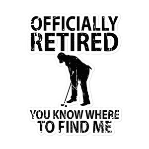 Adesivo ufficialmente in pensione, il mio piano di pensionamento è giocare a golf, vita divertente in pensione, divertente golf, regalo per il nonno nonno marito