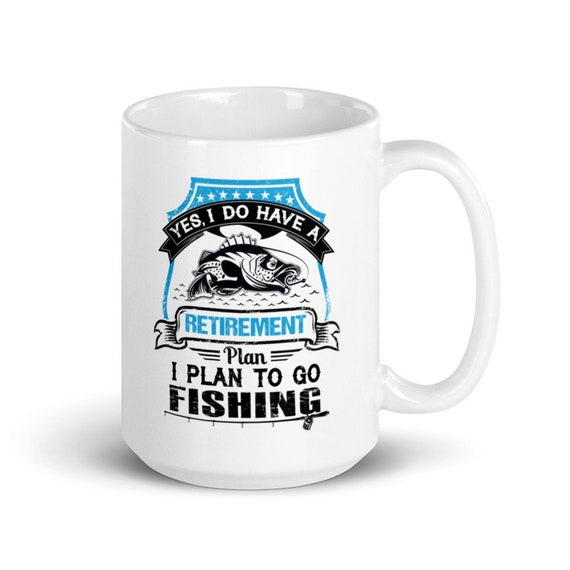 My Retirement Plan is Fishing Coffee Mug, Funny Retired Life Mug, Funny  Bass Fishing Mug, Father's Day, Gift for Grandpa Grandfather Husband 