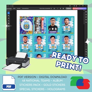 May include: Digital download of a soccer sticker pack featuring Argentinian players. The image shows a computer screen displaying the sticker designs, with the text "READY TO PRINT!" and "PDF VERSION - DIGITAL DOWNLOAD". Includes gold and special hologram stickers.