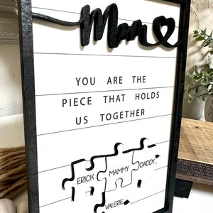 Custom Mothers Day Puzzle Sign Personalized Gift for Mom Mom You are the Piece that holds us together Mothers day gift Gift for her image 3