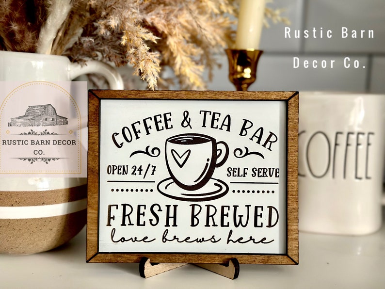Coffee Sign , Coffee Tea Bar Wood Sign, Farmhouse Kitchen Decor, Kitchen Art Decor, Home Decor Farmhouse, Rustic Wood Sign Shelf Decor image 1