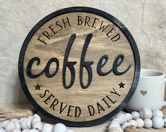 Coffee bar sign,fresh brewed coffee, Rustic Small Coffee Signs, Round Coffee Signs, round 3D kitchen sign, small coffee sign