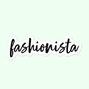 Fashionista Stickers, Modeliefhebber, Modetrends, Stijlvol, Kleding, Kleding Bubble-Free Stickers