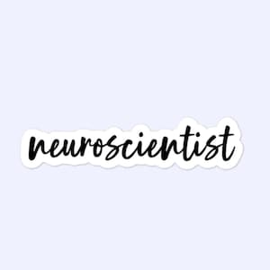 Neuroscientist Stickers, Neuroscience, Neurology, Neuro Bubble-Free Stickers